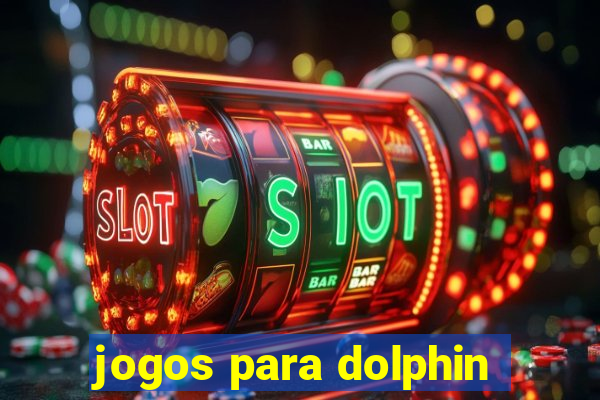 jogos para dolphin